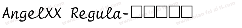 AngelXX Regula字体转换